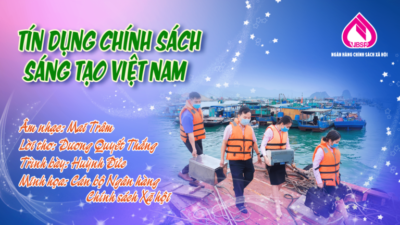 Tín dụng chính sách - Sáng tạo Việt Nam | Karaoke Vocal