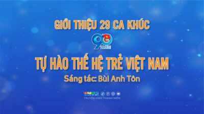Tự hào thế hệ trẻ Việt Nam - Bùi Anh Tôn
