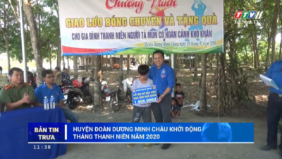 Tây Ninh – Huyện đoàn Dương Minh Châu khởi động tháng thanh niên năm 2020.