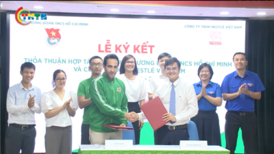 Ký kết thỏa thuận hợp tác giữa Trung ương Đoàn với Nestle Việt Nam.