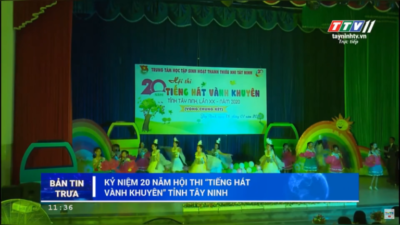 Tây Ninh – Chung kết Hội thi Tiếng hát Vành khuyên năm 2020.